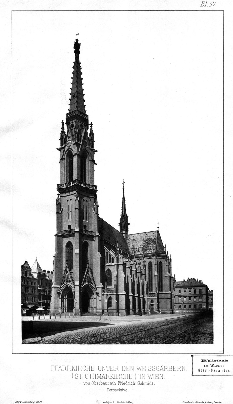 Archivbild: Pfarrkirche unter den Weissgärbern St. Othmar in Wien - von Oberbaurat Friedrich Schmidt; Perspektive